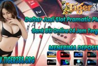 Judi Slot Pramatic Play Bank BSI Online 24 Jam Tergacor